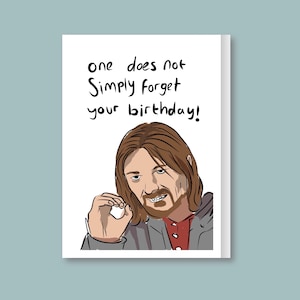 Cartão Boromir inspirado no Senhor dos Anéis "Ninguém simplesmente esquece seu ANIVERSÁRIO", cartões de aniversário engraçados, cartão de aniversário engraçado para ela, para