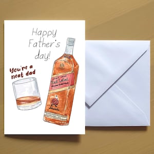 You're a Neat Dad - Happy Fathers Day Whisky Kunstkarte #3012