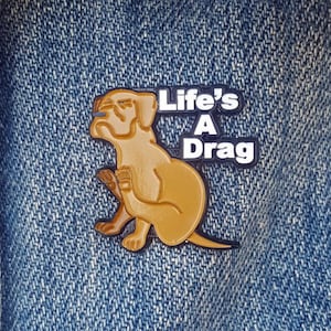 Life&#39;s A Drag - Enamel Pin