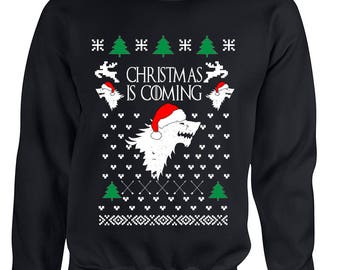 Christmas Is Coming Adult Ugly Xmas Sweatshirt Got Inspiration Christmas Gift Size S,M,L,XL,2XL,3XL