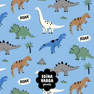 May include: A light blue repeating pattern featuring various dinosaurs in shades of green, brown, gray, and white, interspersed with small palm trees, rocks, and speech bubbles containing the text ROAR. A black logo reads EDINA VARGA prints.