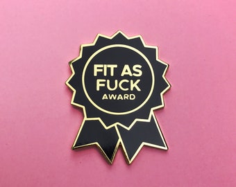 The 'Fit as F**K' Award