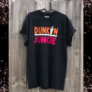 Dunkin Junkie T-Shirt