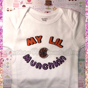 My LIL Munchkin onsie