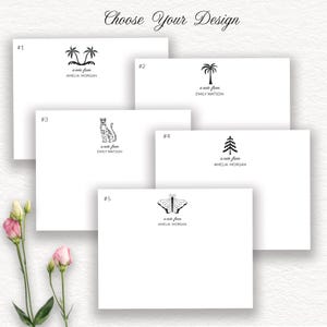 May include: White stationery cards with various black illustrations, including palm trees, a leopard, a butterfly, and a pine tree. Each card features the phrase "a note from" followed by a name. The text "Choose Your Design" is at the top.