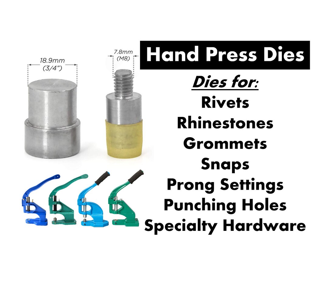 Hand Press Dies HUGE SELECTION Eyelet Dies Rivet Dies Crystal Dies Snap