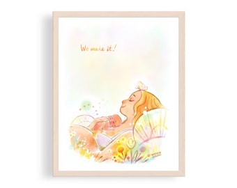 We made it! Blond mom. Original art hand made digital print. New mom gift, baby shower gift, doula gift, nicu mom, birthing art