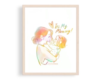 It’s mommy! - family, mothers gift, military mom gift, nursery print, nursery decor, mother's day, father's day,  free shipping