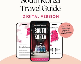 The Ultimate SOUTH KOREA Travel Guide for Female Adventurers & Couples | Instant Download