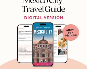 Mexico City Travel Guide for Solo Female Travelers & Couples | Instant Digital Download
