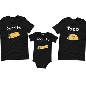 Burrito Taco Taquito Shirt, Burrito Shirt, Family Burrito Shirt, Funny Family T Shirts, Dad Kid Burrito Taco, Dad and Daughter, Dad and Son