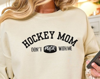 I'm A Hockey Mom Don't Puck With Me Svg, Hockey Svg, Hockey Mom Svg