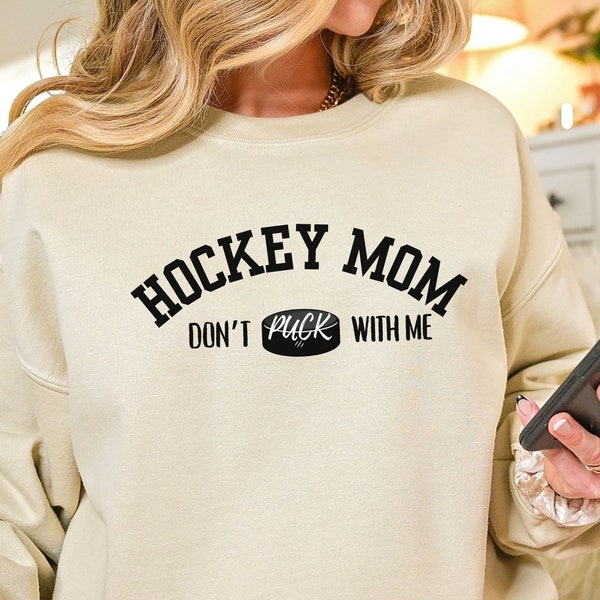 Funny Hockey Mom Crewneck Sweatshirt, Hockey Puck Crewneck Sweatshirt, Gift for Hockey Mom, Hockey Sweatshirt for Mom, Hockey Gift for Mom