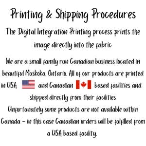 May include: Text on a white background reads "Printing & Shipping Procedures." It describes the digital integration printing process. The business is a small, family-run Canadian business located in Muskoka, Ontario.