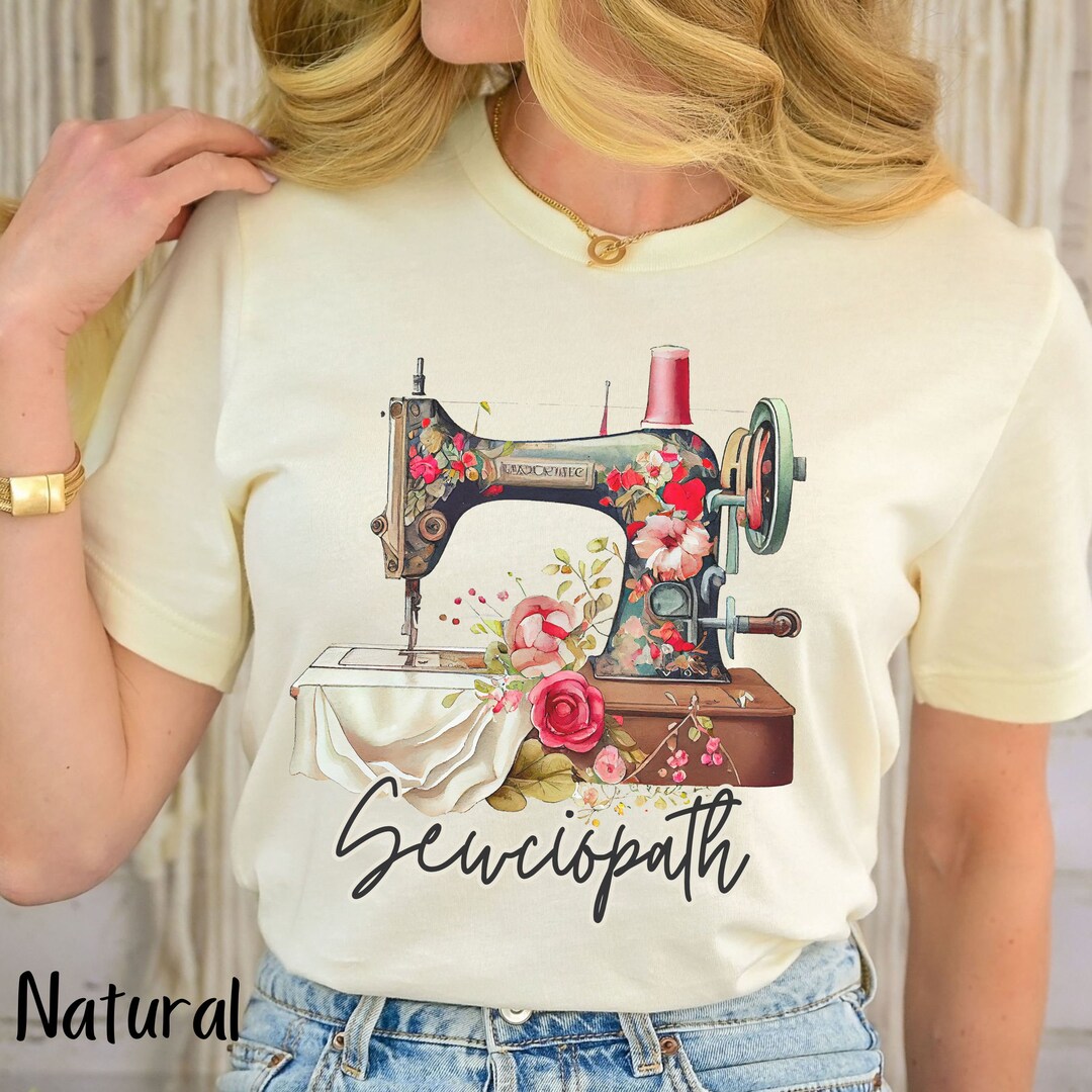 Funny Sewciopath Sewing Machine Tshirt, Botancal Treadle Sewer Machine