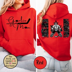 Goalie Hockey Mom Custom Hoodie, Goalie Mama Personalized Sweatshirt, Hockey Mom Sweater, Hockey Lover Shirt, Hockey Mom Gift,Game Day Sweat Red
