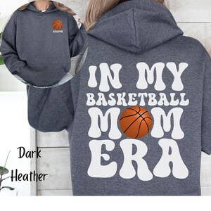 Basketball Mom Personalized Sweatshirt, In My Basketball Mom Era Shirt, Gameday Hoodie, Retro Basketball Sweatshirt, Basketball Mom Gift