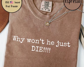 Anti-Trump Comfort Colors Tee, Is He Dead Yet Tee, Subtle Anti-Trump Shirt, Subtle Fuck Trump Tee, Democratic Gift, Trump Hater Gift