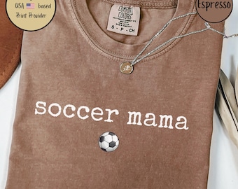 Soccer Mama Comfort Colors Shirt, Soccer Lovers Gift, Soccer Mom Shirt, Gameday Tee, Soccer Mama Shirt, Soccer Season Tee, Mothers Day Gift