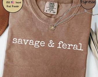 Camiseta de colores salvajes y salvajes, camiseta sarcástica, camiseta de humor atrevido, camiseta irónica, regalo de humor ofensivo, regalo divertido para esposa, regalo para novia