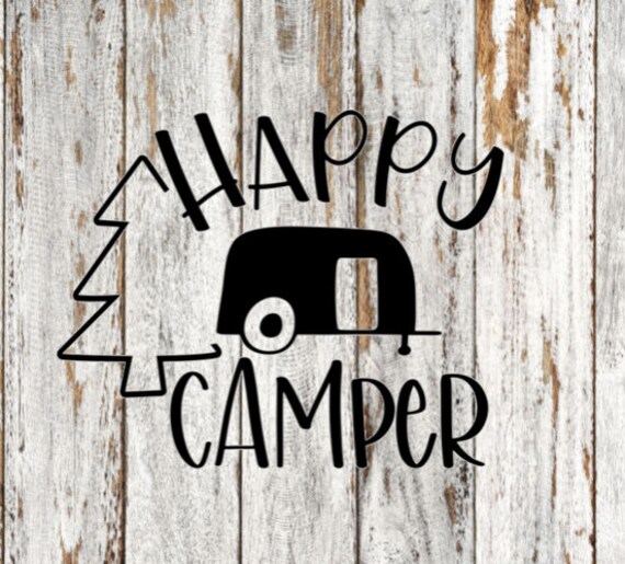 Happy Camper SVG Cut File - Etsy
