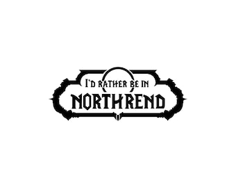 I'd rather be in Northrend Vinyl Bumper Sticker. Great decal for your car's bumper, windows, wall, laptop covers, etc. World of Warcraft