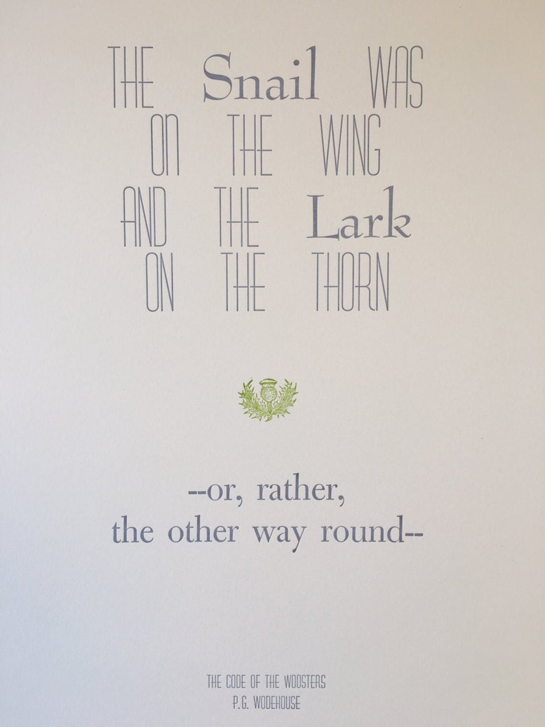 Wodehouse Quote Poster Letterpress Print of P.G