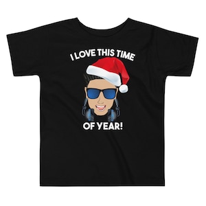 Toddler I Love This Time of Year Christmas DJ Pauly D Short Sleeve Tee Shirt - Funny Jersey Shore Pauly D Christmas Toddlers Tee