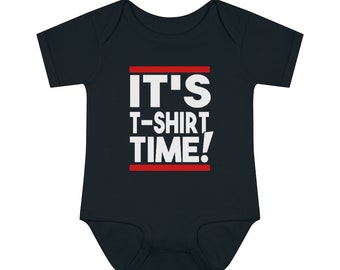 It's T-Shirt Time Baby Bodysuit Jersey Shore