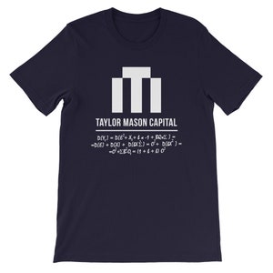 May include: A navy blue t-shirt with a white graphic of a stylized building and the text "TAYLOR MASON CAPITAL" and a mathematical equation.