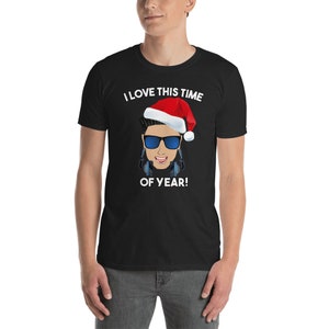 Ich liebe diese Zeit des Jahres DJ Pauly D T Shirt - lustige Weihnachten T Shirt Jersey Shore Pauly D - Herren Kurzarm oder Unisex T-Shirt