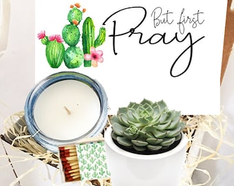 But First Pray Succulent and Candle Gift Set - Plant Care Package - Succulent gift for her/him - Succulent and Candle Ensemble Encouragement