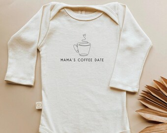 Mama's Coffee Date Long Sleeve Onesie®, Baby, Girl, Boy, Infant, Newborn, Organic Bodysuit, One Piece, Unisex, Gender Neutral, Mama, Saying