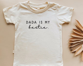 Dada is My Bestie Organic Tee for Kids, Organic Kids T-shirt, Kids Graphic Tee, Organic Cotton, Children's Gift, Unisex Design, Bestie, Dada