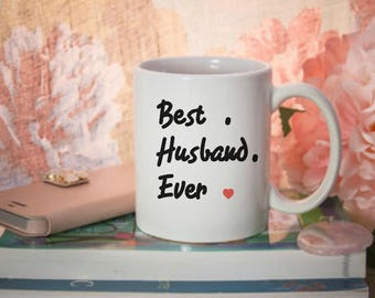 Best Husband Ever Mug, Personalized Gift