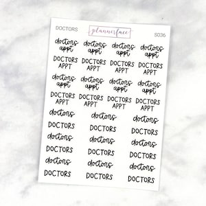May include: A sheet of stickers with the words "doctors appt" and "doctors" repeated in various sizes and styles. The stickers are white with black lettering and are designed for use in a planner or journal.