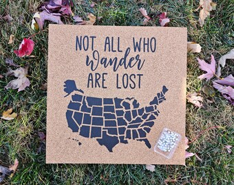 USA Cork Map - Not All Who Wander Are Lost - Pinnable Corkboard of the US - United States Travel Map / Bulletin Board