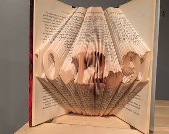 Custom Date, Custom Folded book art, Timeless Font, book sculpture, unique gift, wedding gift, gift for her, book lover, bridal shower gift