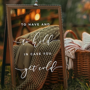 Blankets Sign Decal for Fall Wedding | To Have and To Hold In Case You Get Cold Vinyl Sticker, Winter Wedding Decor Sign - ROMANTIC SOIREE