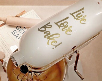 Kitchen Aid Mixer Vinyl Decal Sticker Home Decor - Live Love Bake