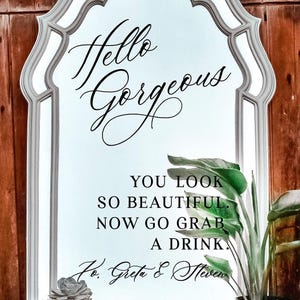 Selfie Mirror Sticker - Hello Gorgeous Grab A Drink Decal Sticker for DIY Wedding Mirror, Reception Entry Sign Vinyl Decal - ROYAL FESTIVITY