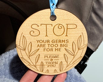 Baby Stroller Tag - Stop Don't Touch  - Carseat Accessory - Look Only - Your Germs are Too Big For Me Tag