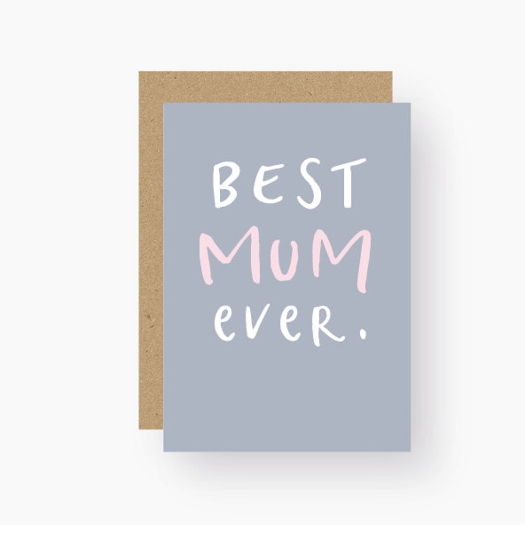 Best Mum Ever Card Mother's Day Card Mum Birthday Card Etsy