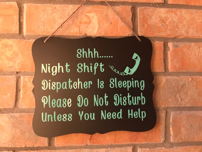 Night Shift Dispatcher is Sleeping Chalkboard Hanging Sign for Etsy