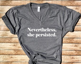 Unisex Heather T-Shirt Nevertheless She Persisted T Shirt - Nevertheless Shirt