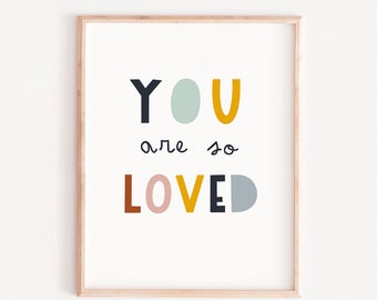 Digital Download, You are Loved, neutral colors, Nursery Printable, Nursery Wall Art, Nursery Prints, You are Loved Sign, quote for kids