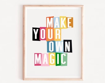 Make Your Own Magic Print: Colorful Kids Room Decor (Digital Download) nursery printable art