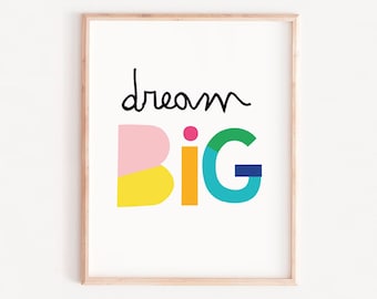 Dream big rainbow PRINTABLE art,inspirational quote,motivational printable decor,kids room wall art,nursery print,dorm art INSTANT DOWNLOAD