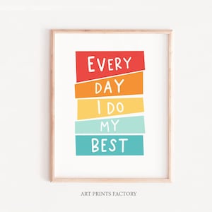 EVERY DAY I do my best printable, homeschool sign,  home school decor, homeschool print,homeschool poster, kids printables, kids posters
