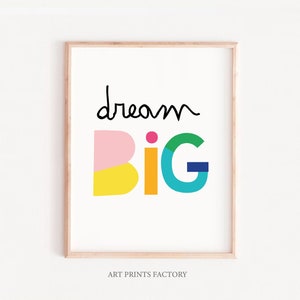 Dream big rainbow DO DRUKU sztuka, inspirujący cytat, motywujący wystrój do druku, sztuka ścienna do pokoju dziecięcego, wydruk do pokoju dziecięcego, sztuka do akademika NATYCHMIASTOWE POBIERANIE